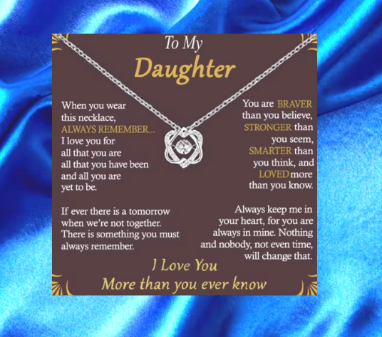 To My Daughter Necklace